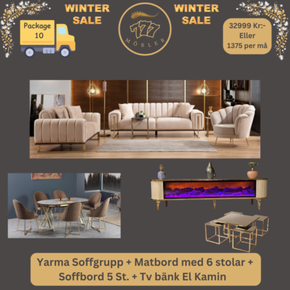 Package 14 Yarma Soffgrupp 3+3+1 + Tv bänk El kamin + Soffbord 5 ST. + Matbord + 6 Stolar